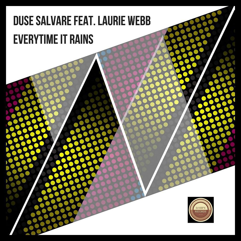 Duse Salvare - Everytime It Rains