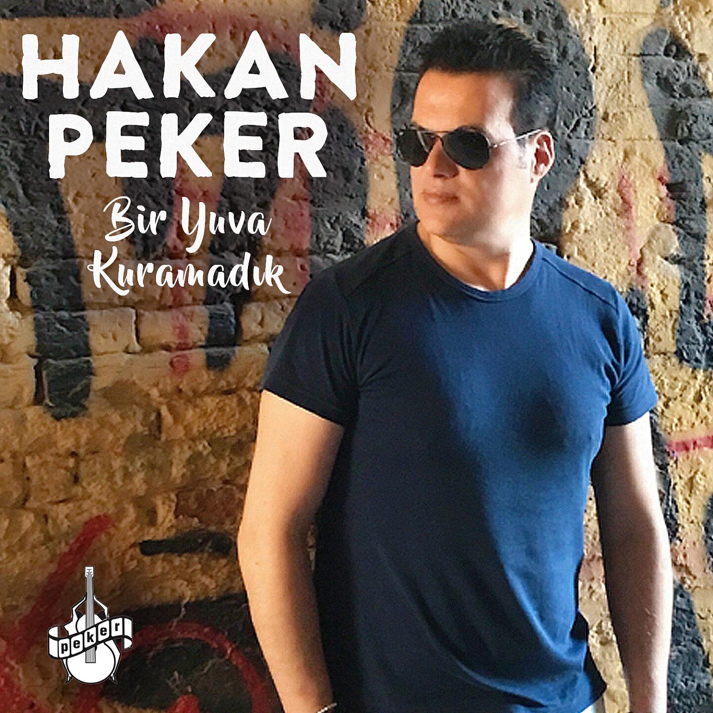 Hakan Peker - Bir Yuva Kuramadık
