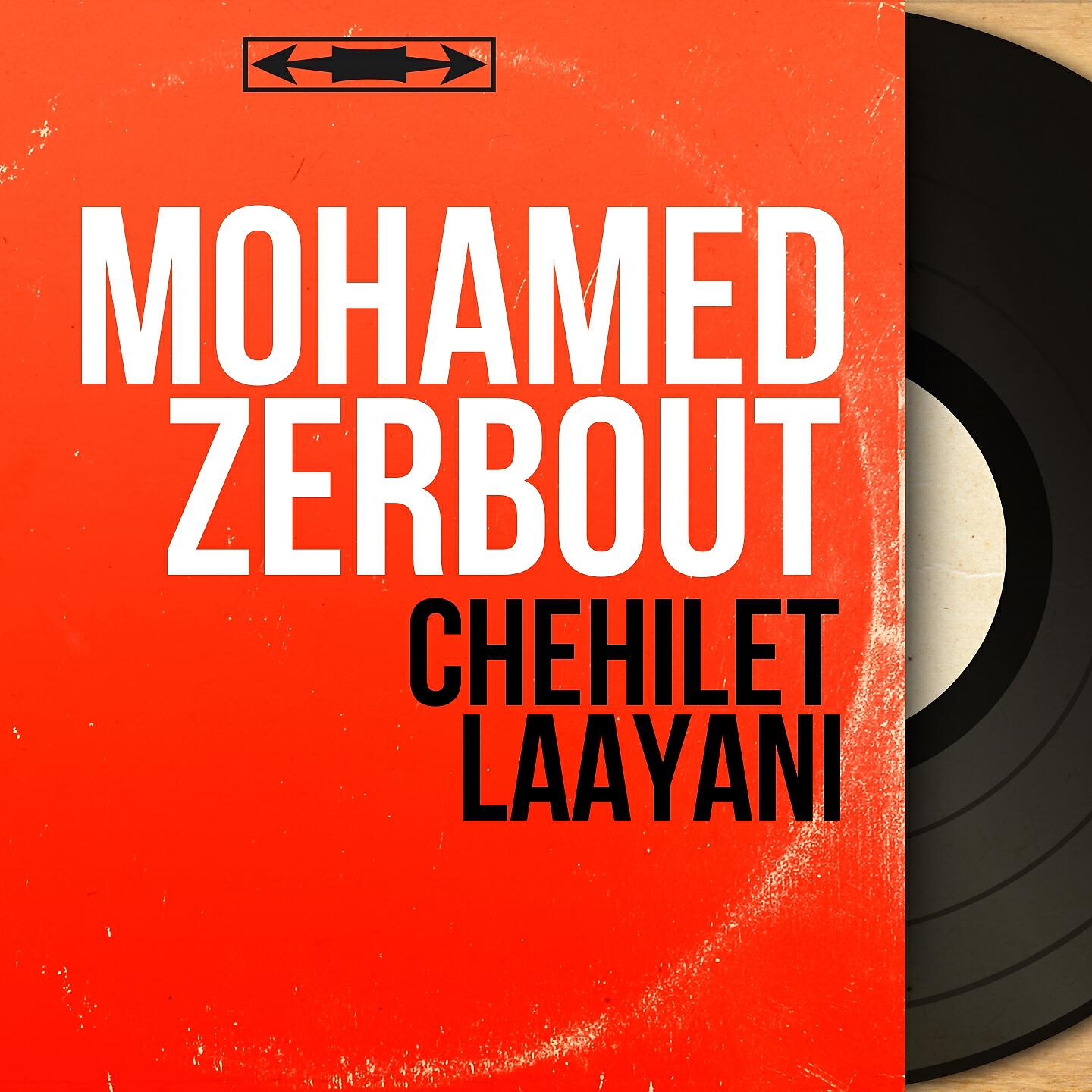 Mohamed Zerbout - Chehilet laâyani, pt. 2