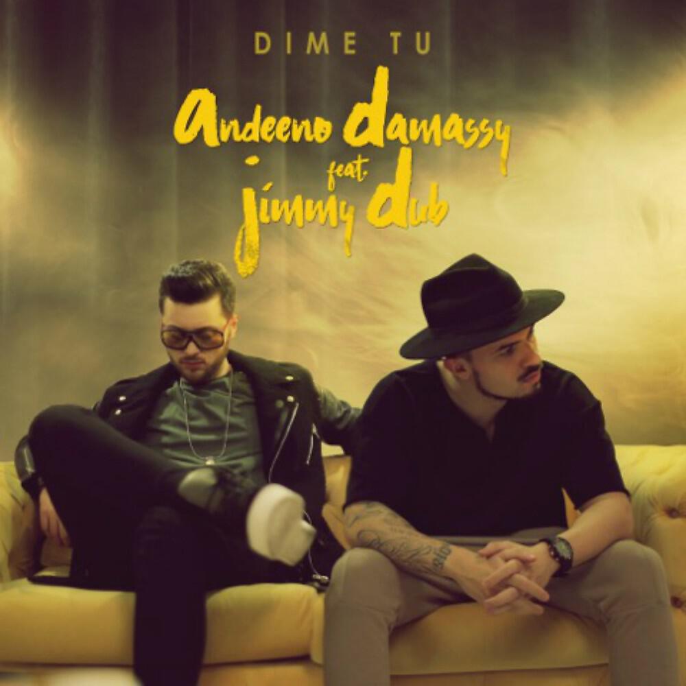 Andeeno Damassy - Dime Tu (Extended Mix)