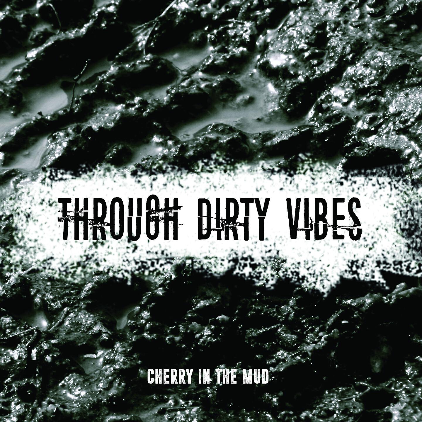 Cherry In The Mud - Across the Street