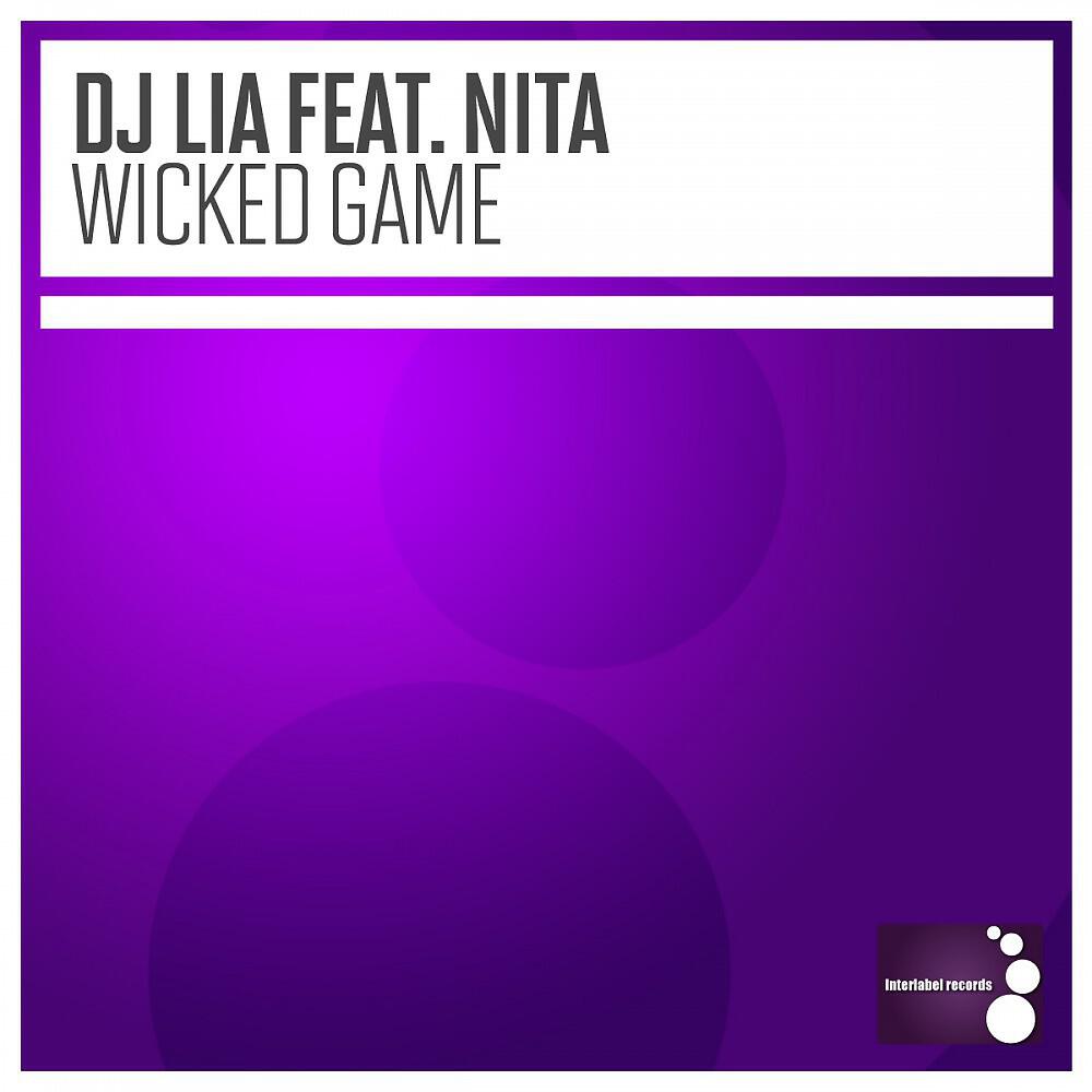DJ Lia - Wicked Game (DJ Mind Remix)