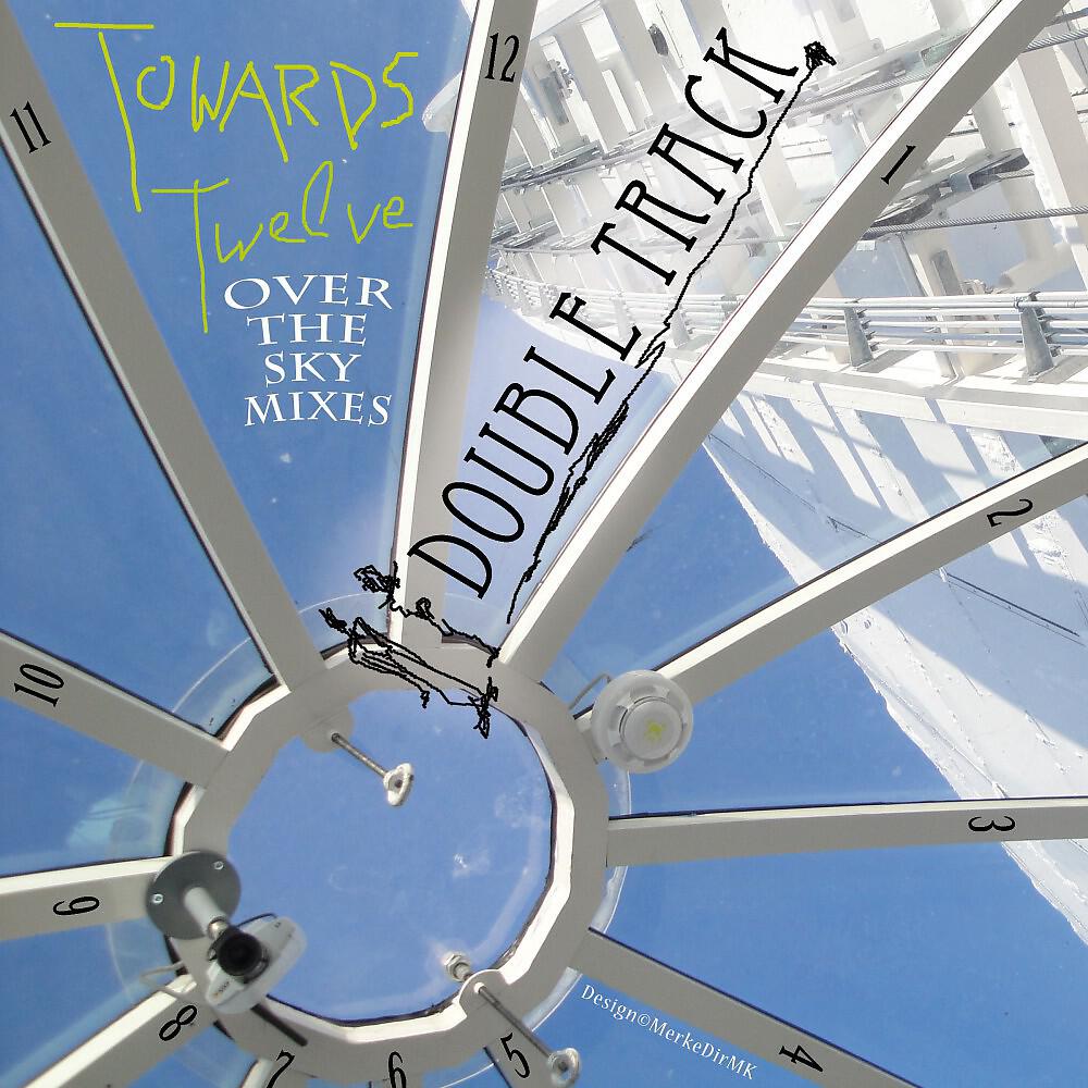 Double Track - Over the Sky (Low Format Mix)
