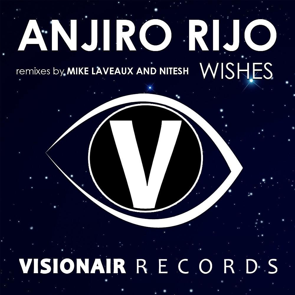 Anjiro Rijo - Wishes (Original Mix)