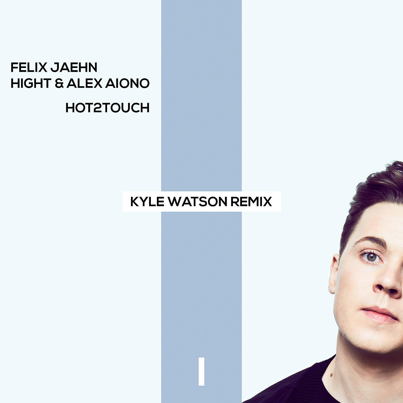 Felix Jaehn - Hot2Touch (Kyle Watson Remix / Extended Version)