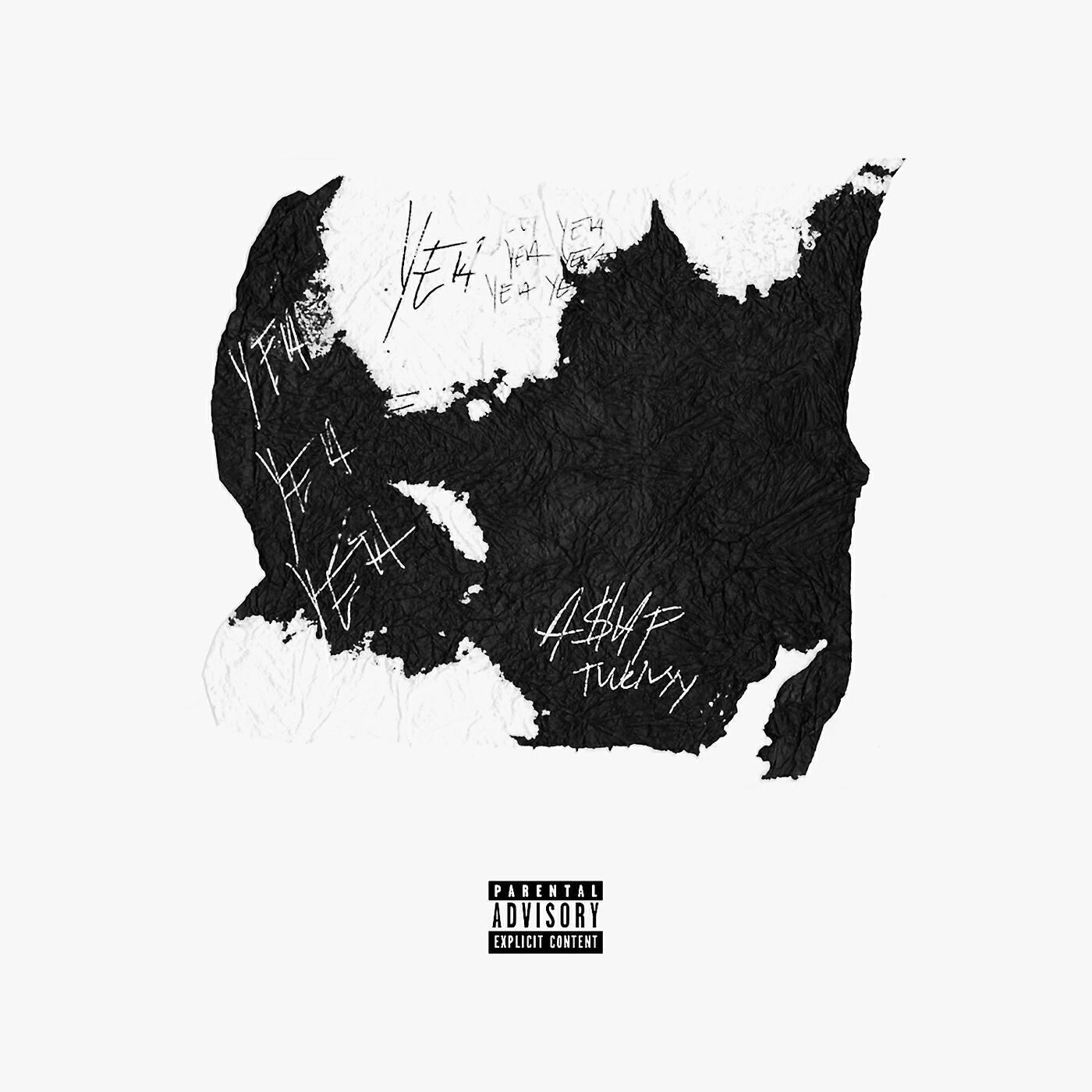 A$AP Twelvyy - Yea Yea Yea (Maps)