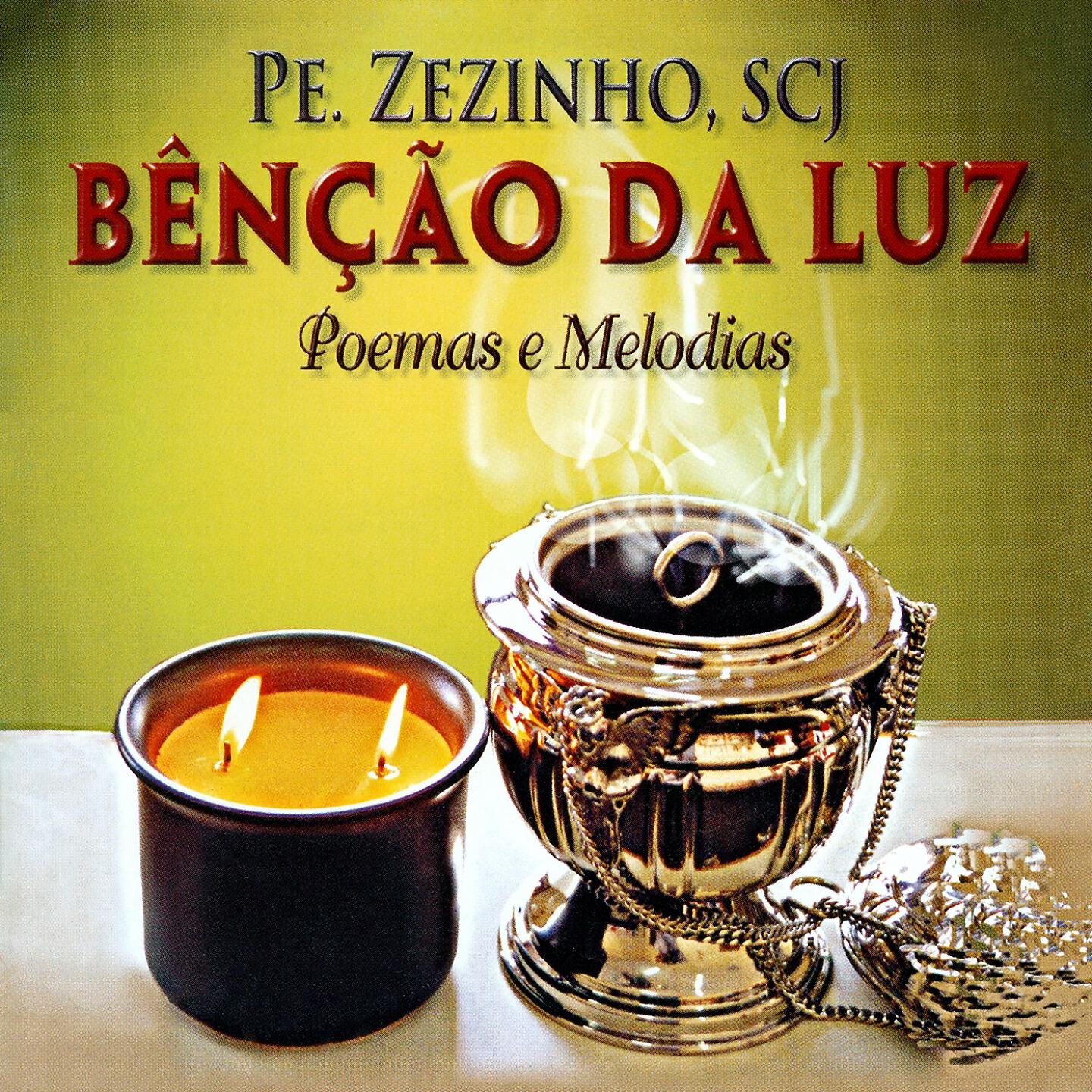 Pe. Zezinho SCJ - Bênção da Luz