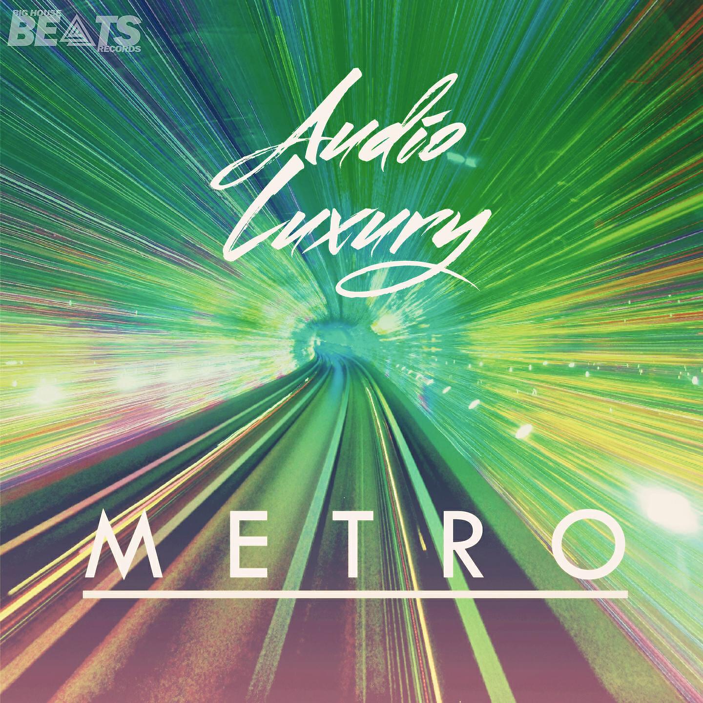 Audio Luxury - Metro
