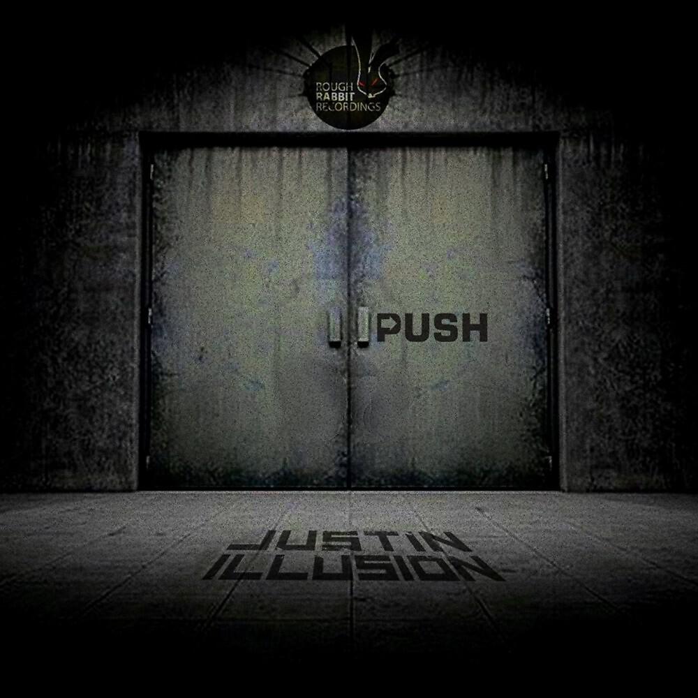 Justin Illusion - Push (Björn Willing Remix)
