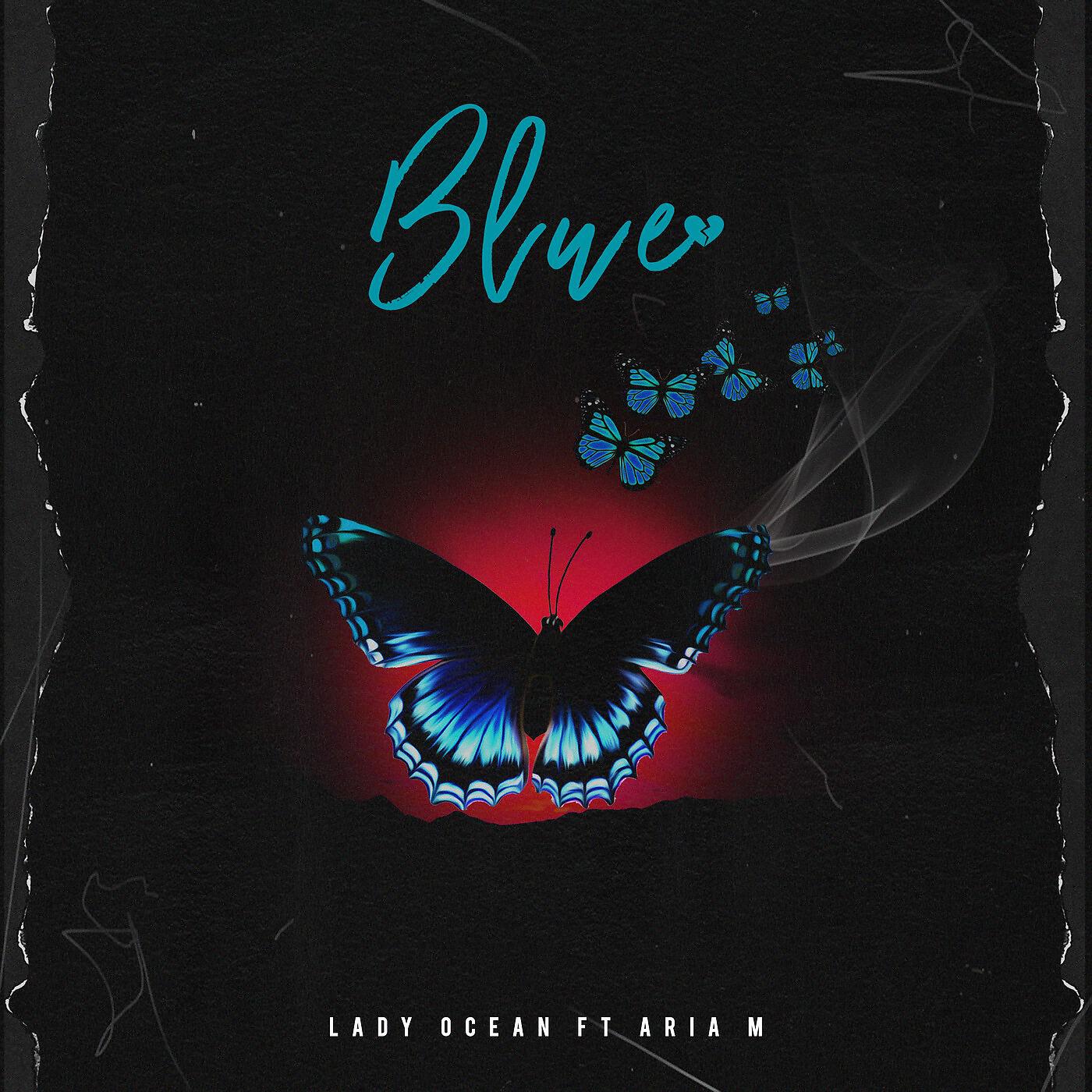 Lady Ocean - Blue (feat. Aria M)
