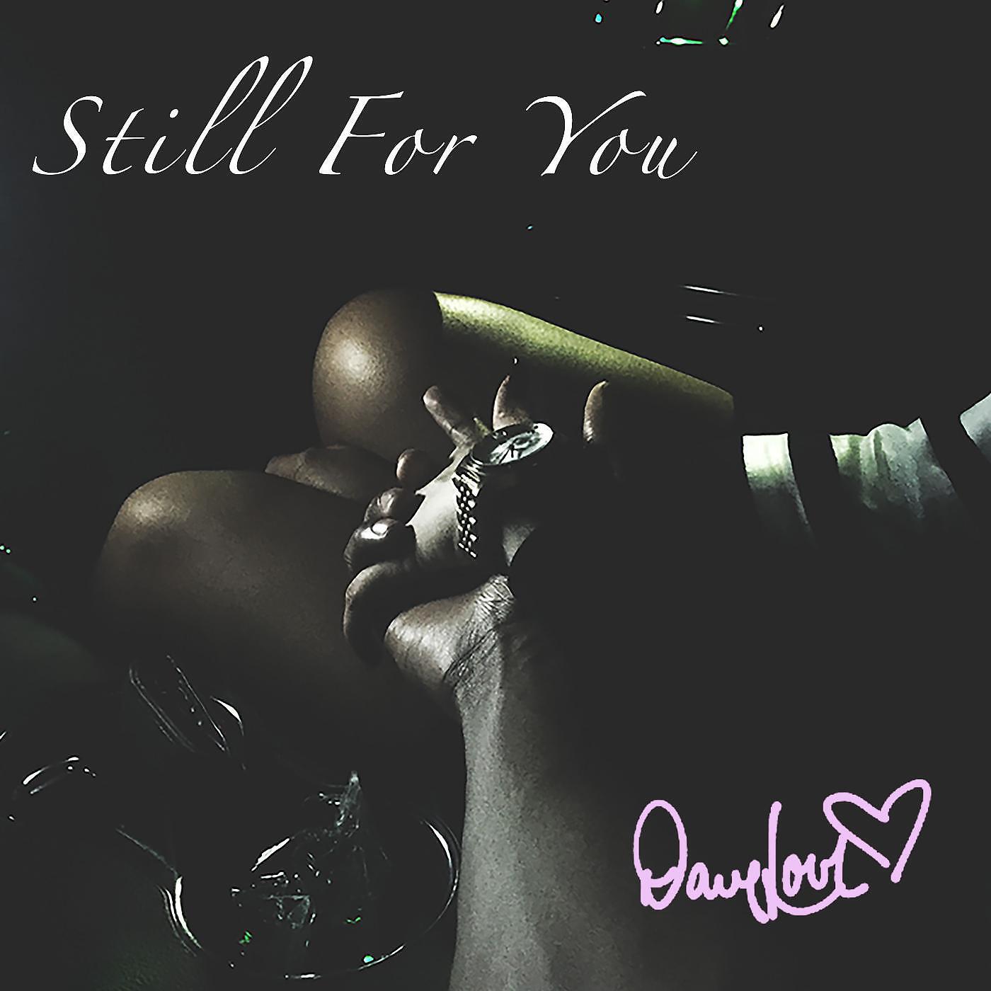 Dave Love - Still for You