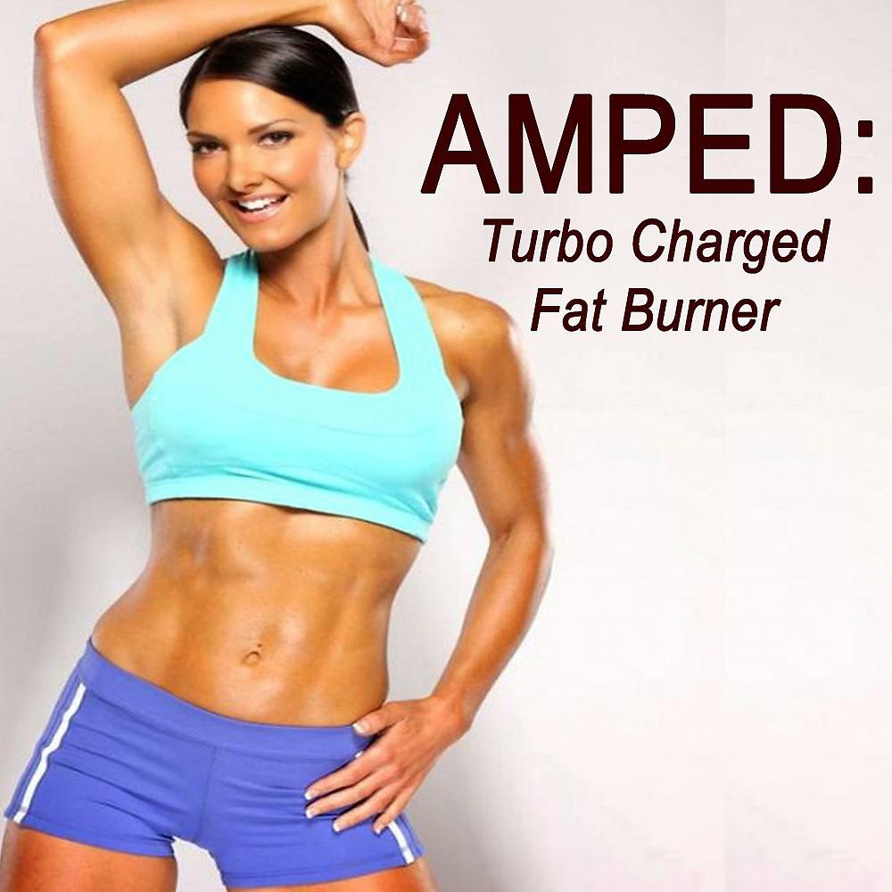 DJ Mix - Amped Turbo Charged Fat Burner Mix (Full Continuous DJ Mix)