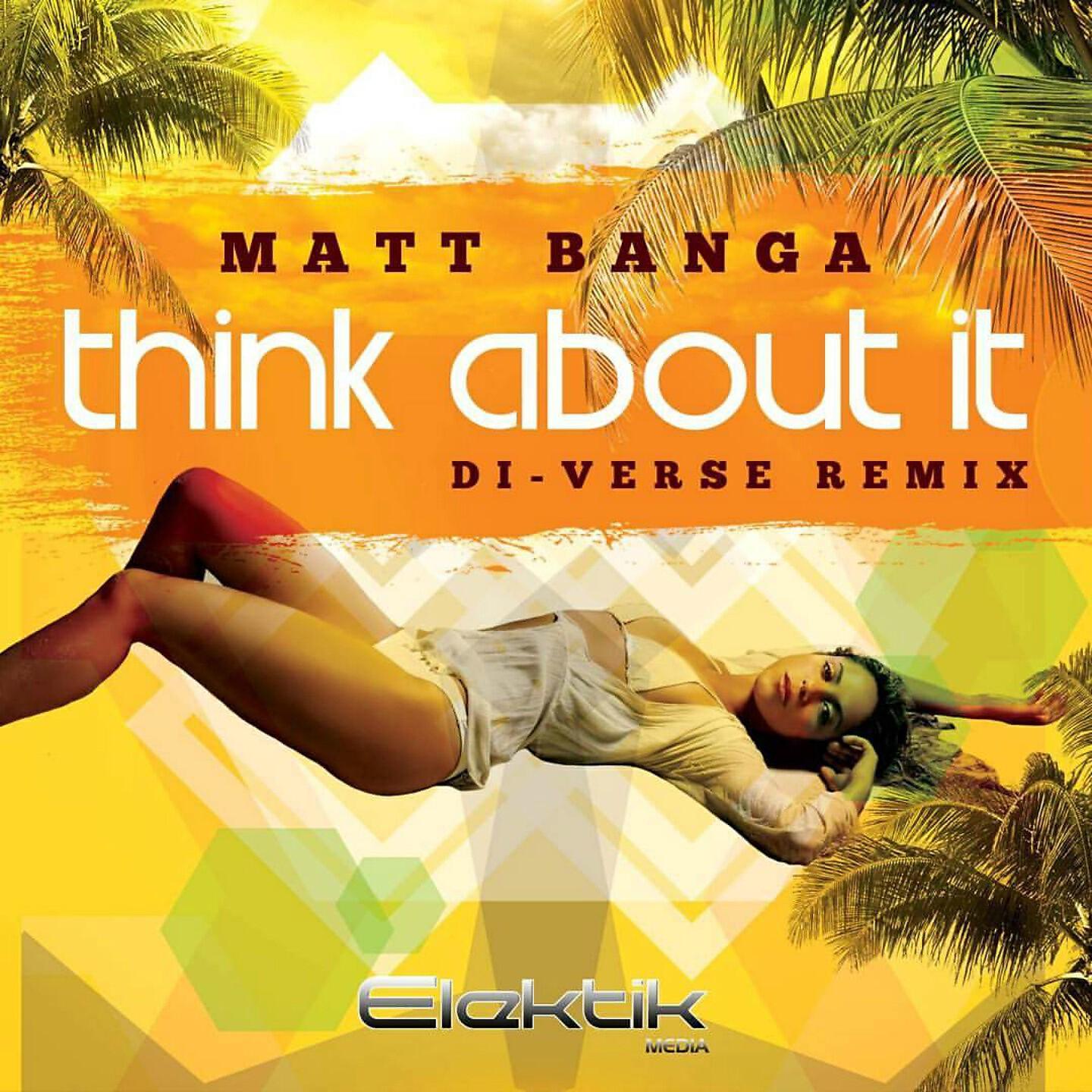 Matt Banga - Think About It (DI-verse Remix)