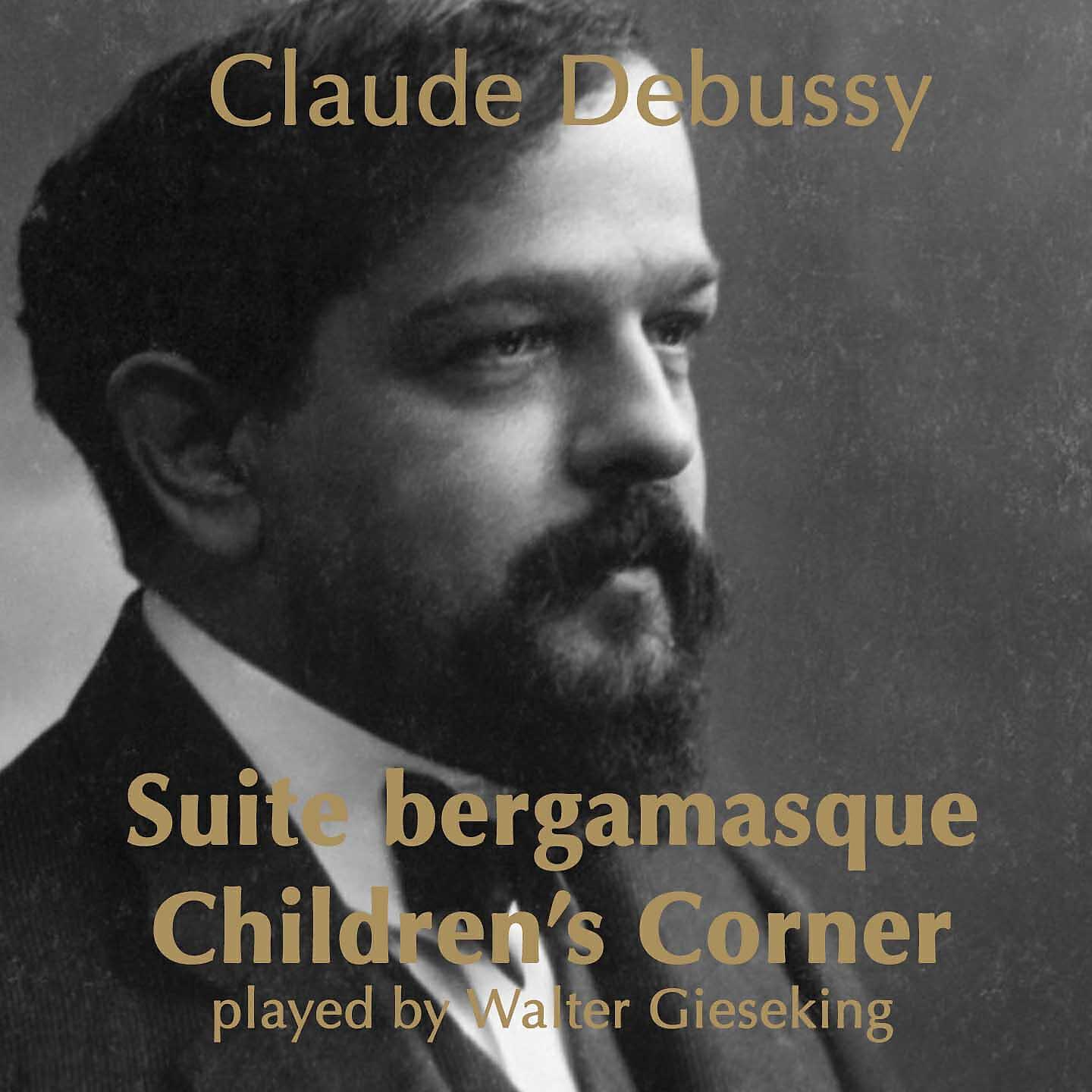 Walter Gieseking - Suite bergamasque: Menuet (Andantino)