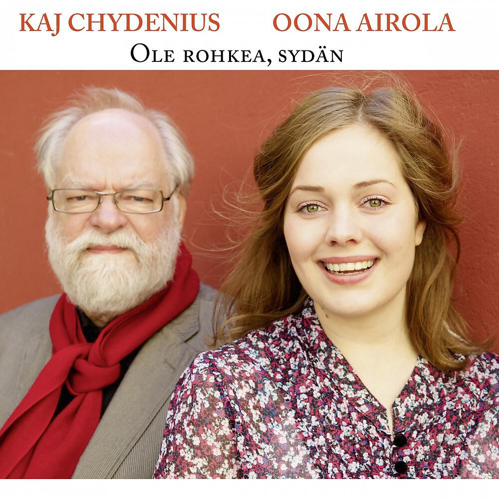Kaj Chydenius & Oona Airola - Tuuli Puhaltaa Missä Tahtoo