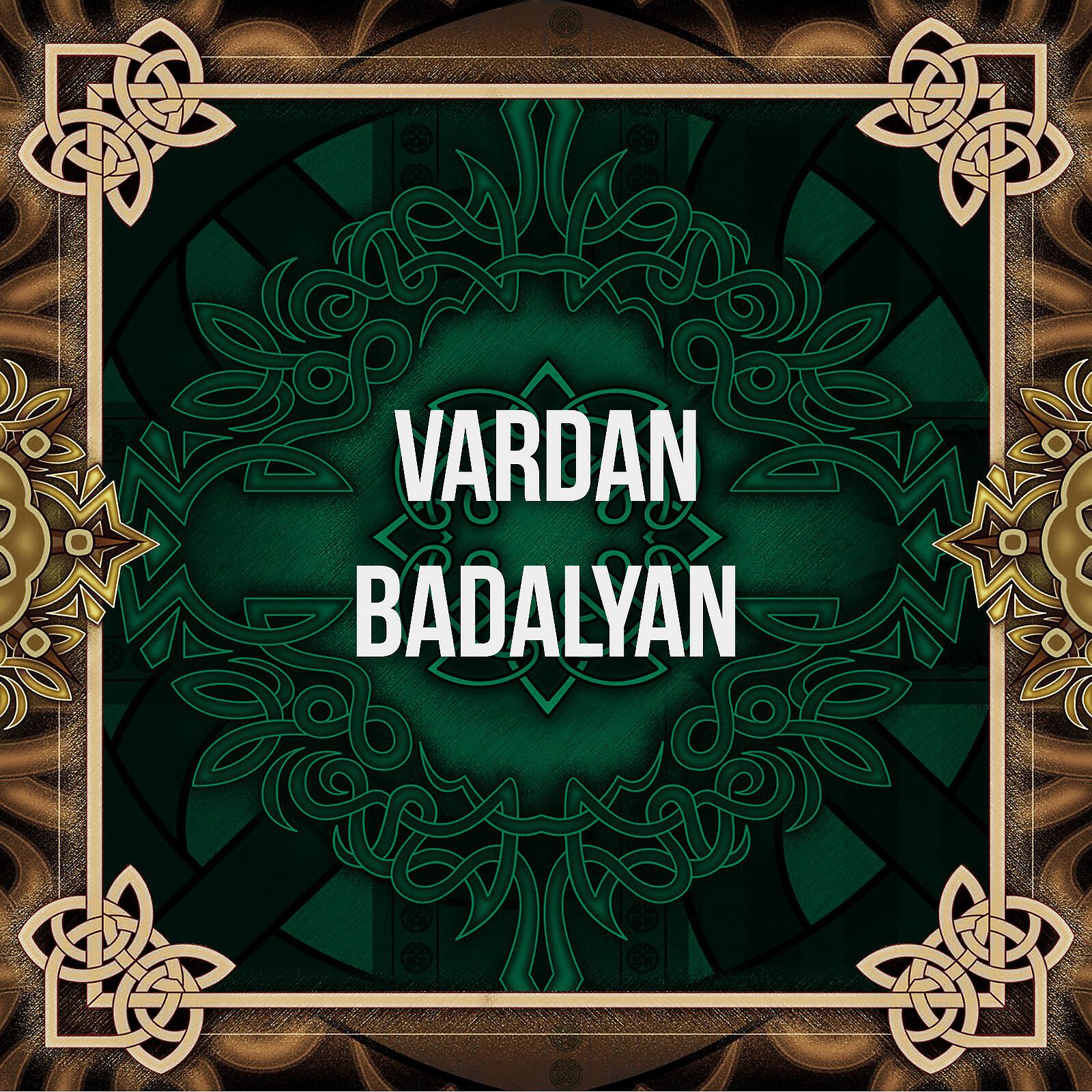 Vardan Badalyan - Yar Qo Barak Boyin Mernem