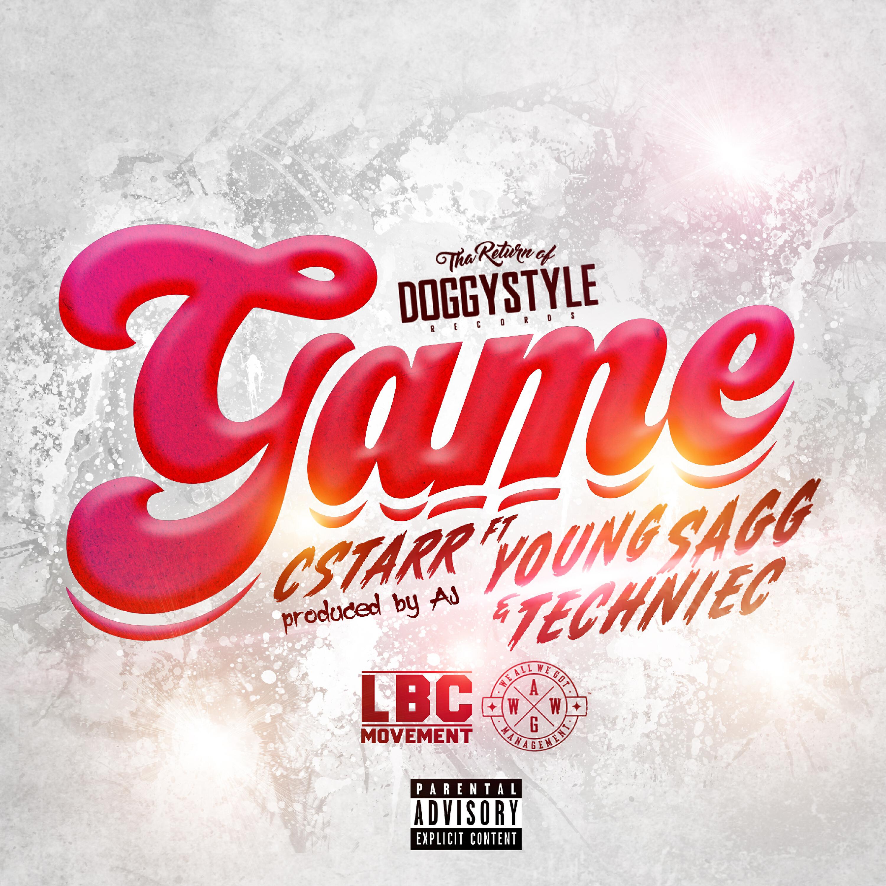 C Starr - Game (feat. Young Sagg & Techniec)