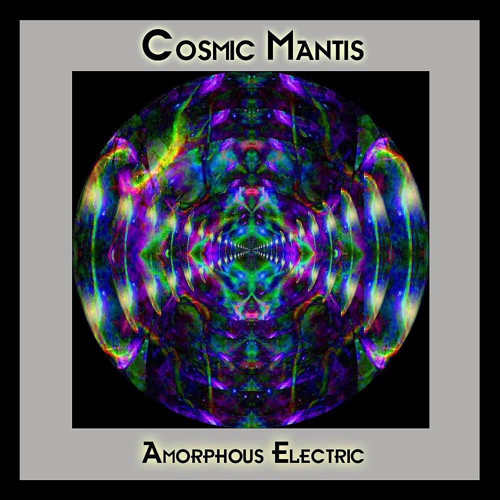 Cosmic Mantis - Cosmic Ride