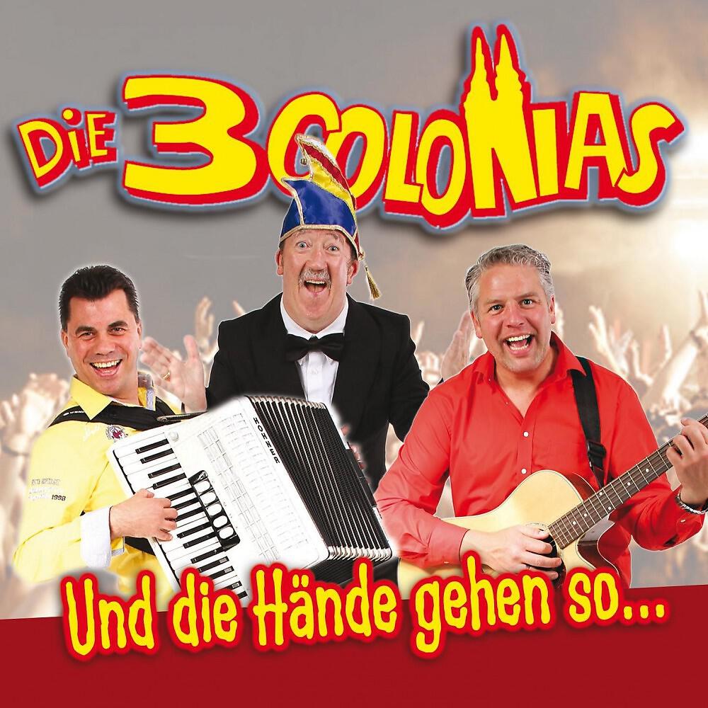 Die 3 COLONIAS - Und die Hände gehen so... (Karaoke Version)