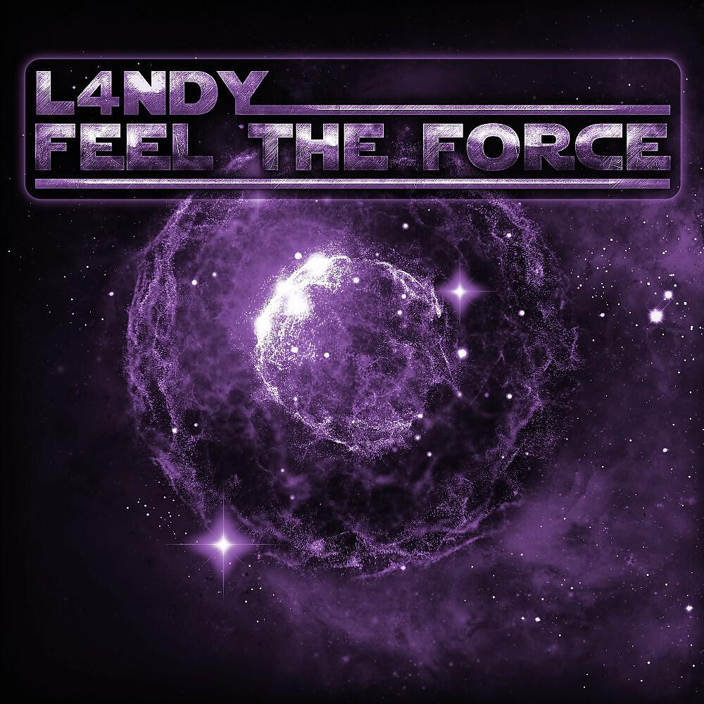 L4ndy - Feel the Force (Radio Edit)