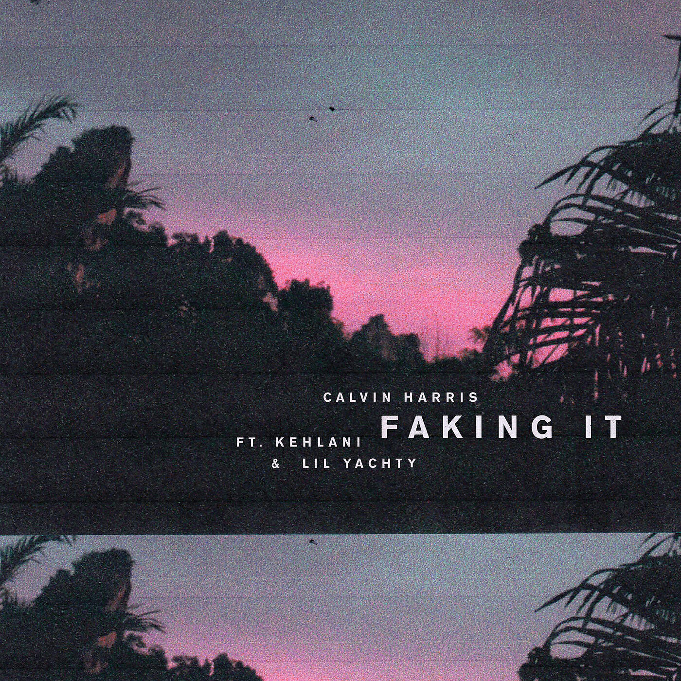 Calvin Harris - Faking It (Radio Edit)