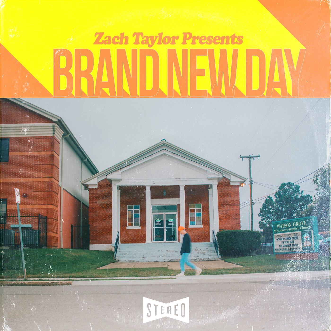 Zach Taylor - Brand New Day