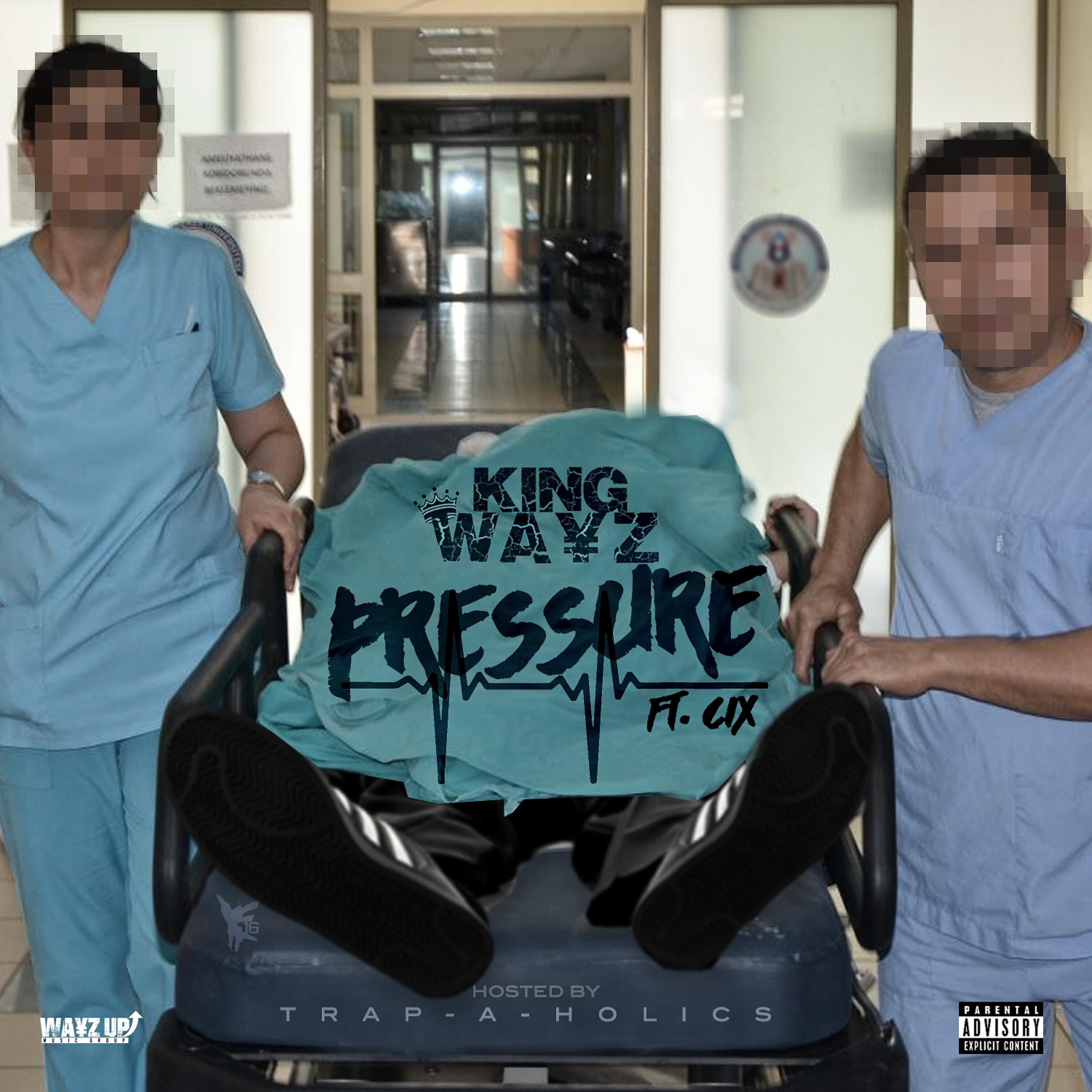 King Wayz - Pressure (feat. Cix)