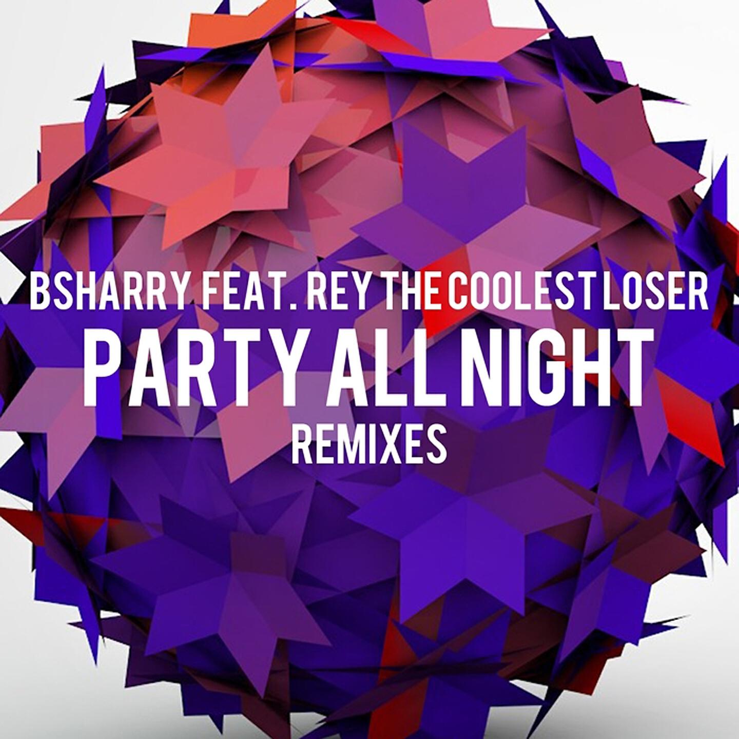 Bsharry - Party All night (James Black Pitch Remix)