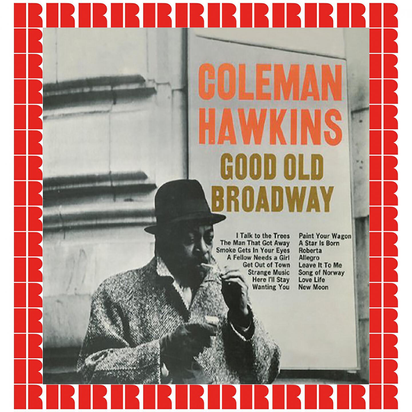 Coleman Hawkins - Get Out Of Town (Hd Remastered Edition)