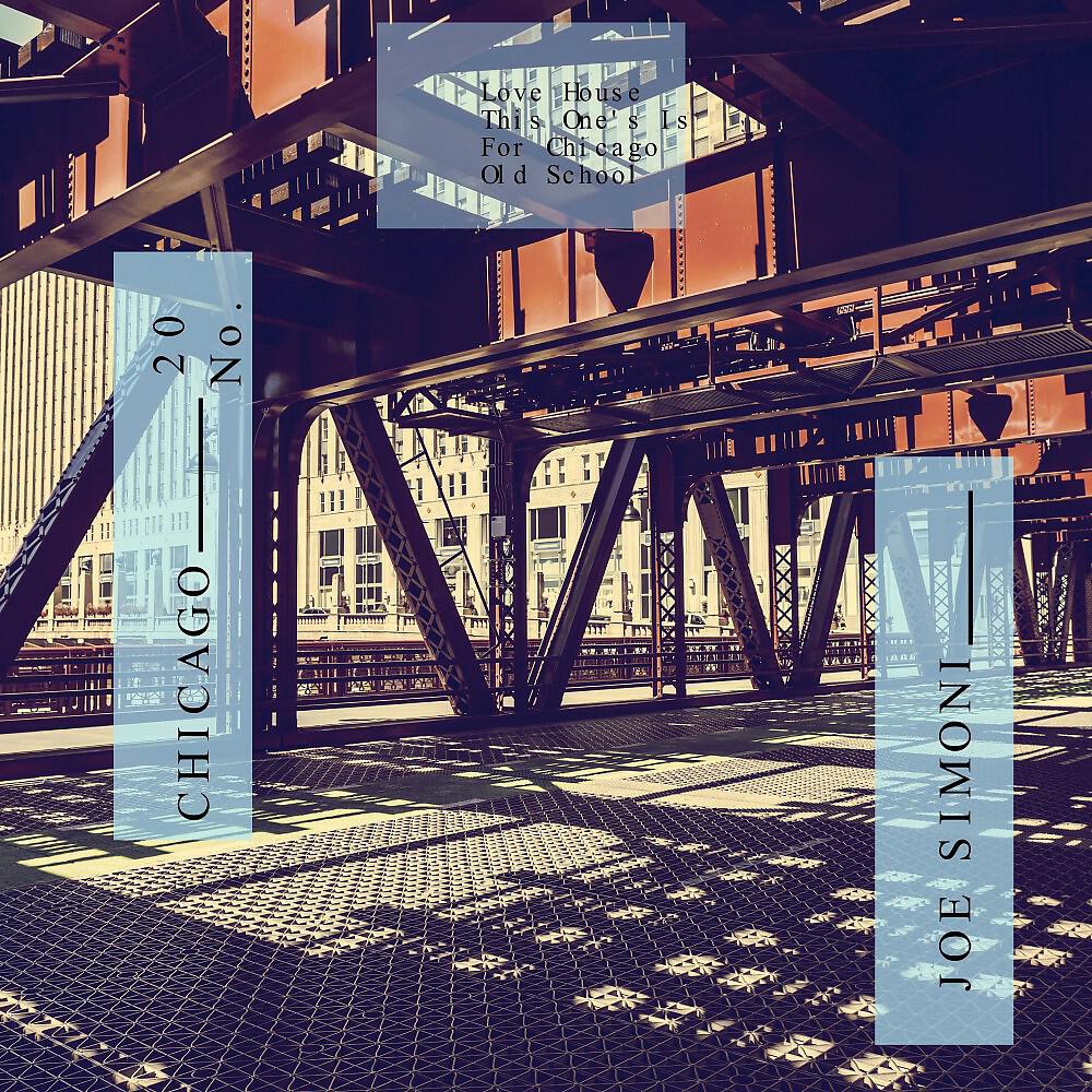 Joe Simoni - This One's Is for Chicago