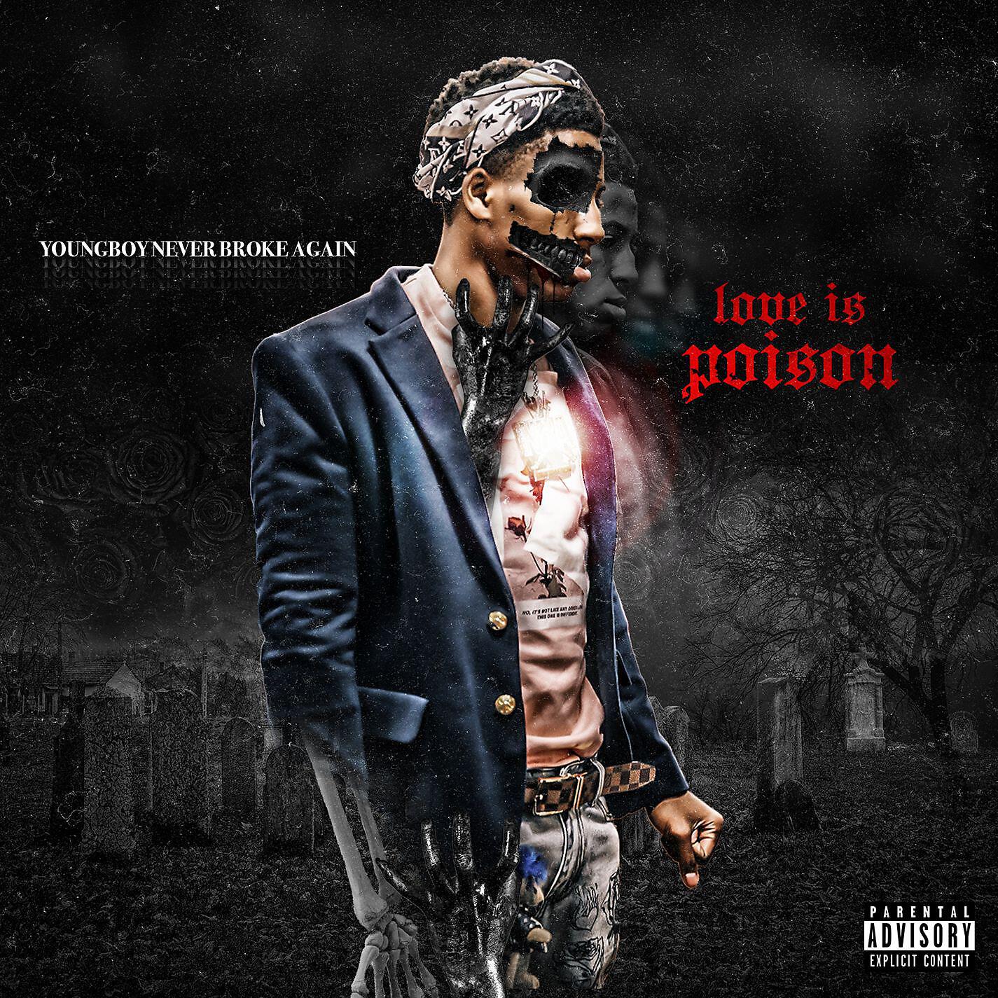 YoungBoy Never Broke Again - Love Is Poison