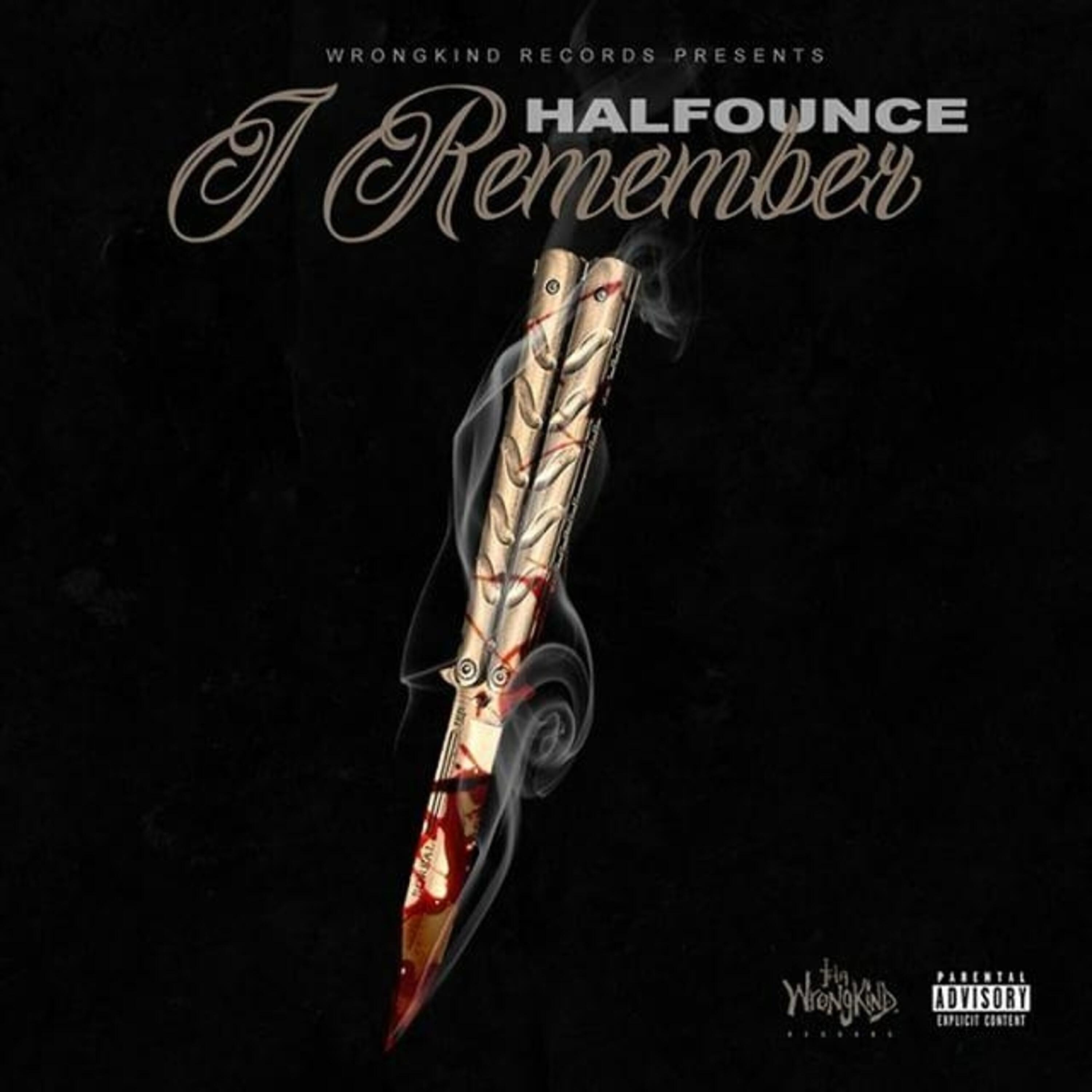 HALF OUNCE - I Remember