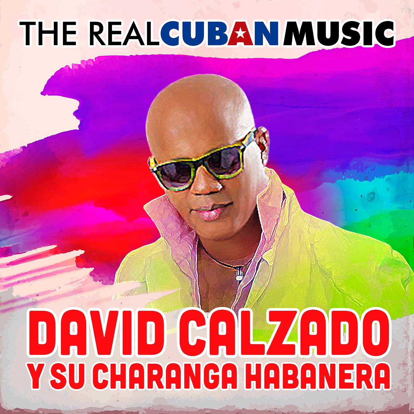 David Calzado y Su Charanga Habanera - La Unión (Remasterizado)