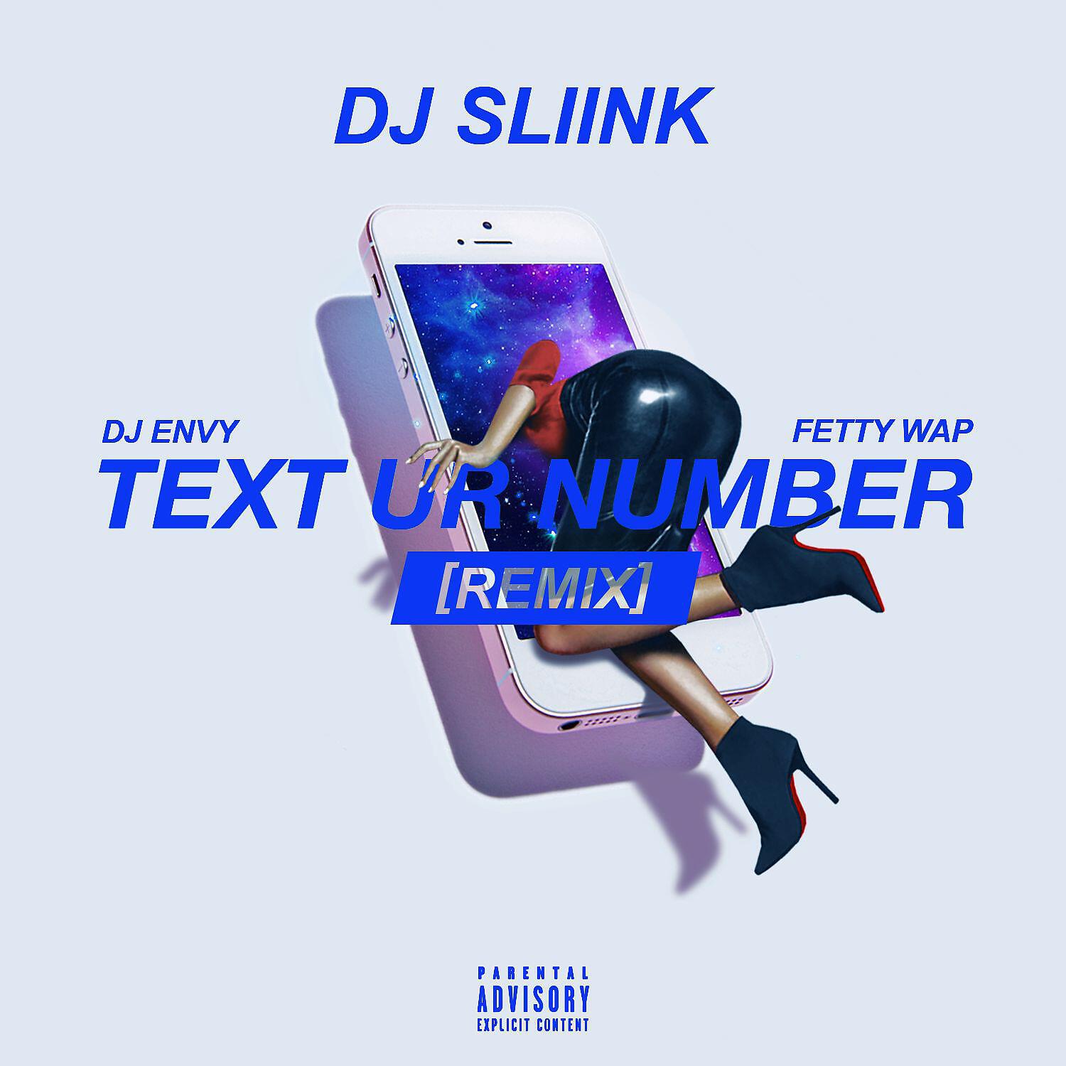 Fetty Wap - Text Ur Number (feat. DJ Envy & Fetty Wap) [REMIX]