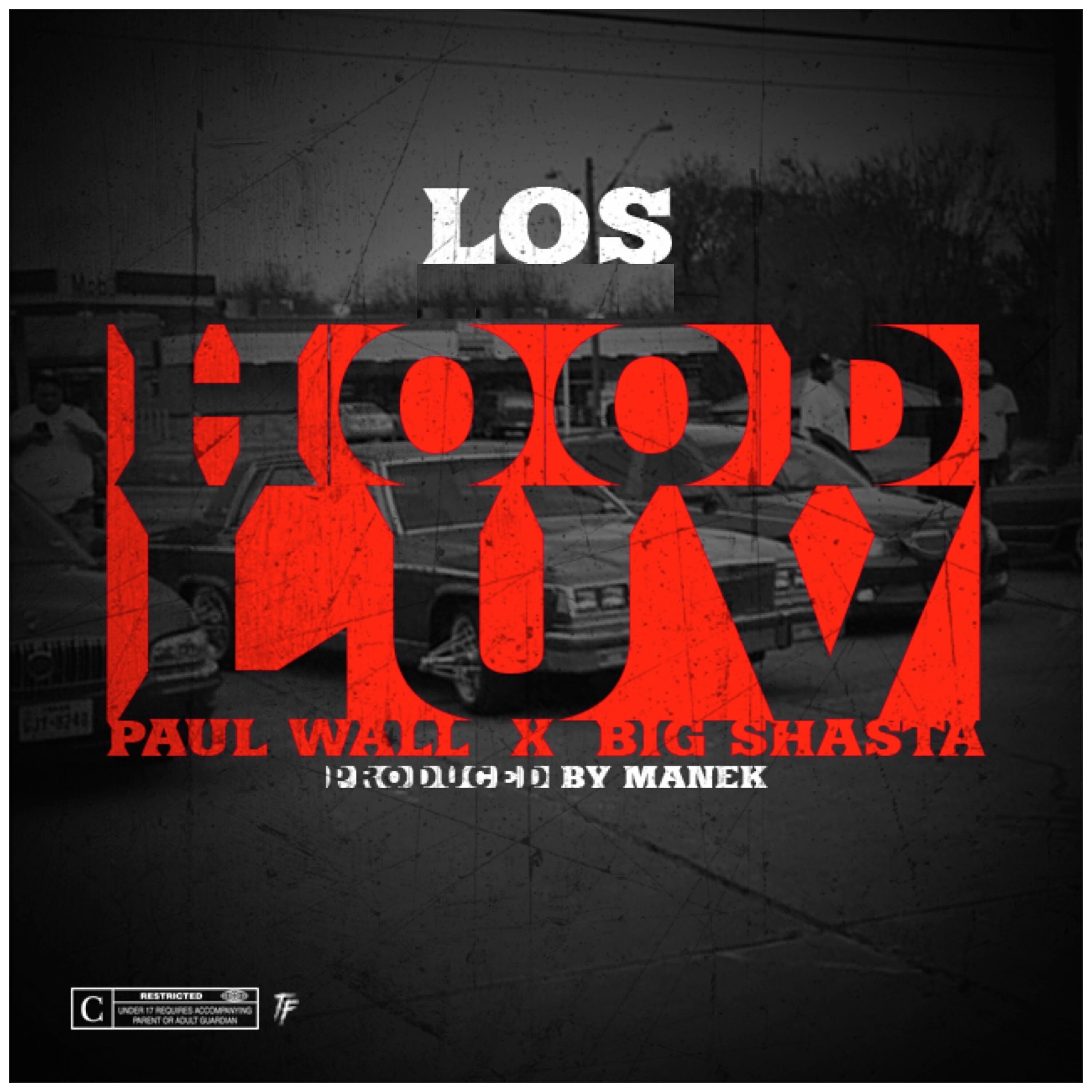 Los - Hood Luv (feat. Paul Wall & Big Shasta)