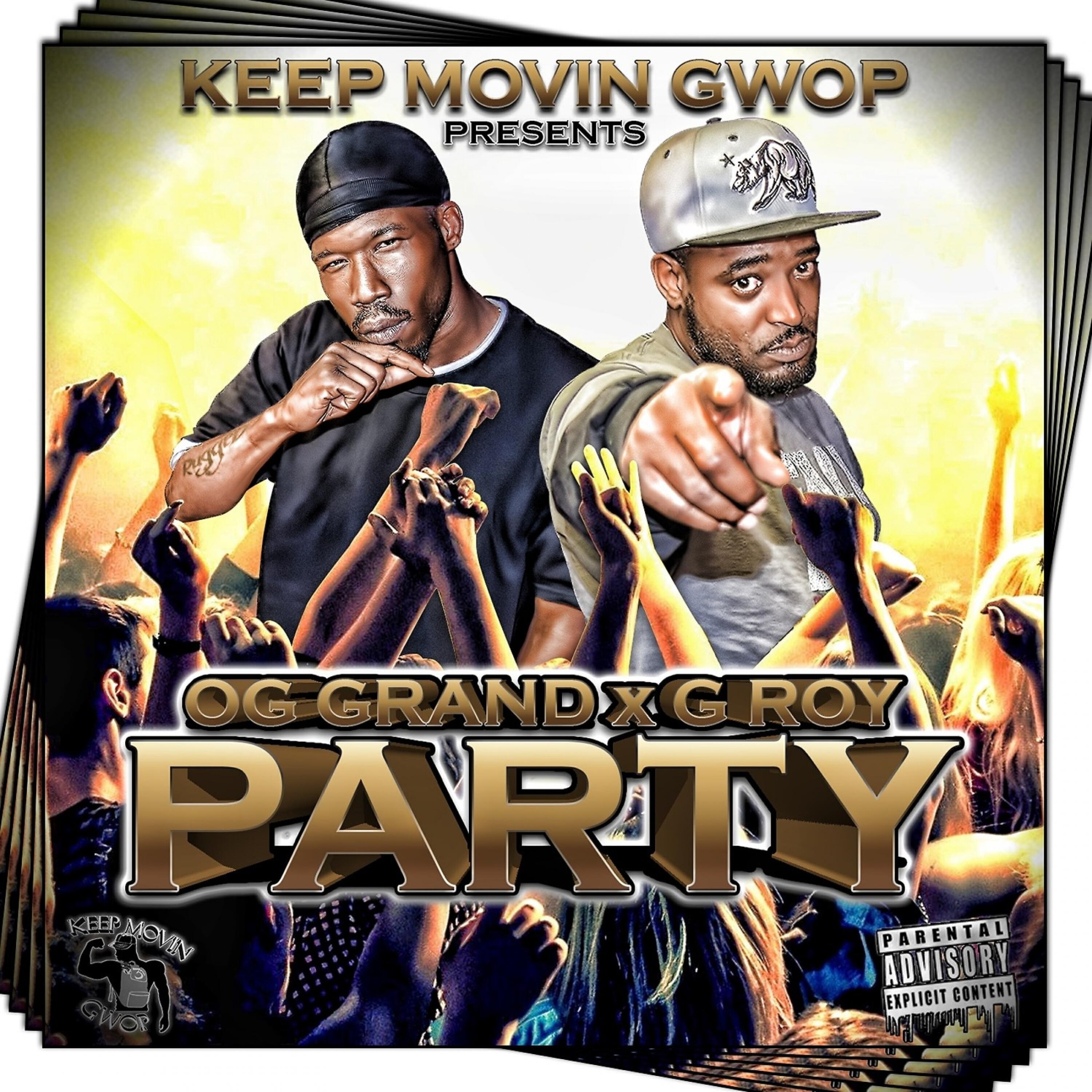 OG Grand - Party (feat. G Roy)