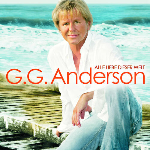 G.G. Anderson - So jung wie heut sind wir nie wieder
