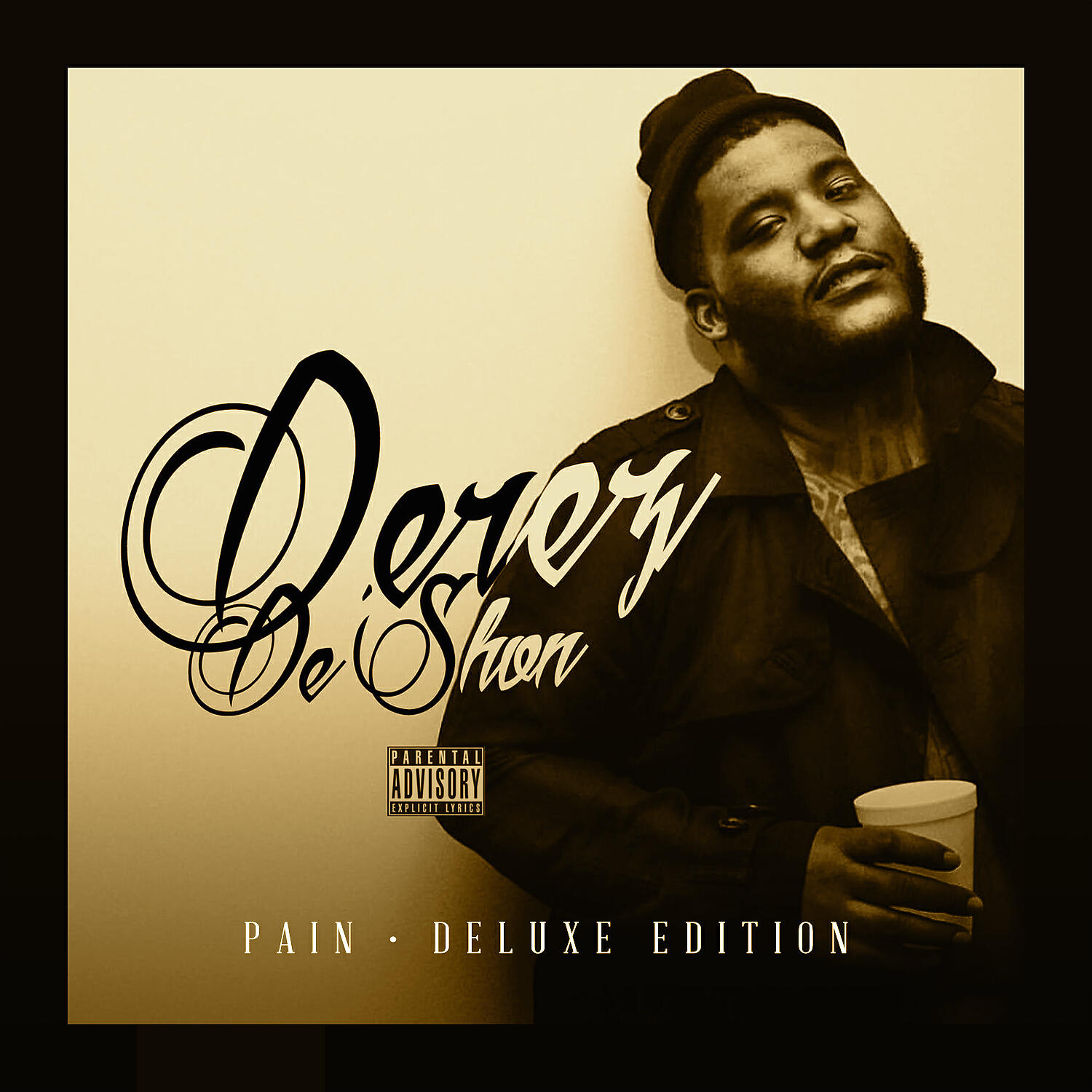 Derez De'Shon - P.I.L. (Pain Is Love)