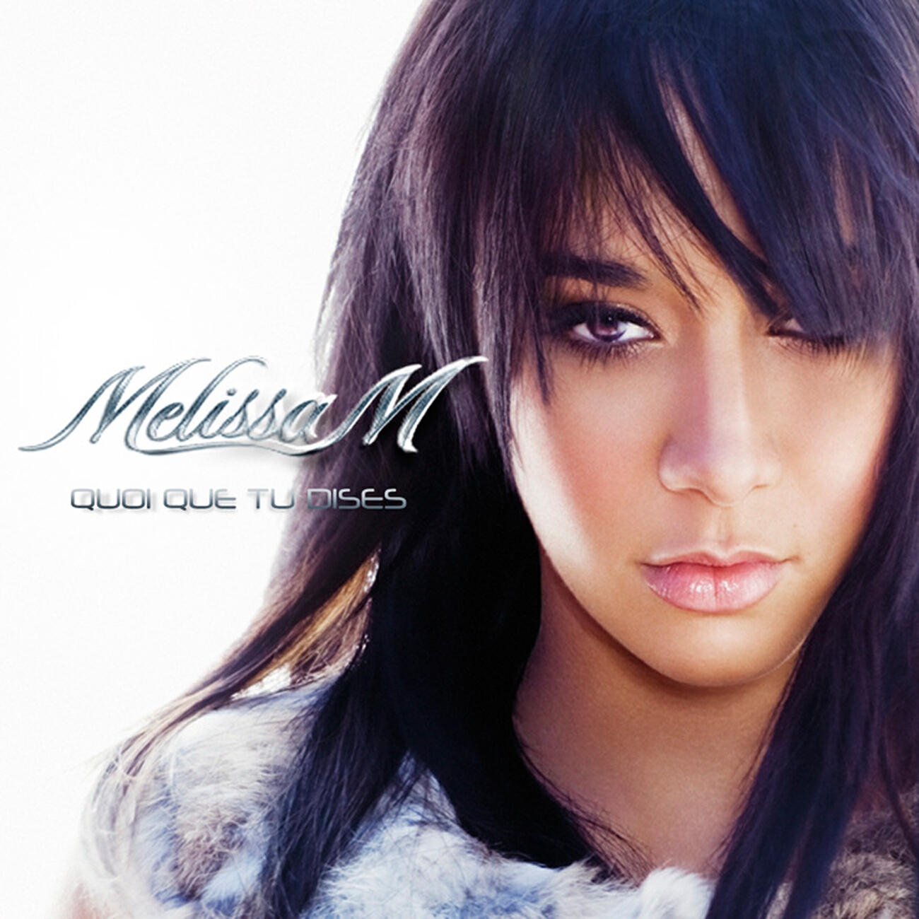 Melissa M - Quoi Que Tu Dises