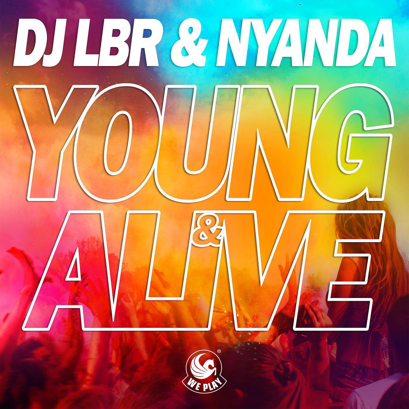 DJ LBR - Young & Alive (Club Mix)
