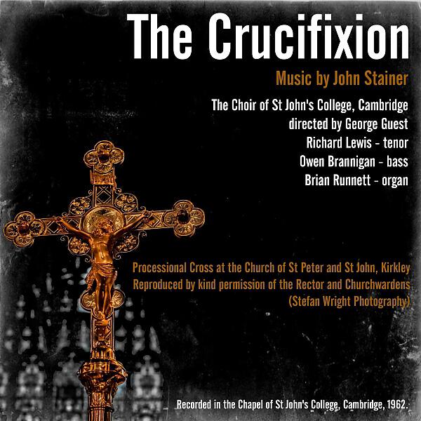 Richard Lewis - The Crucifixion: 11. Recit. “Jesus said ‘Father, Forgive Them’”
