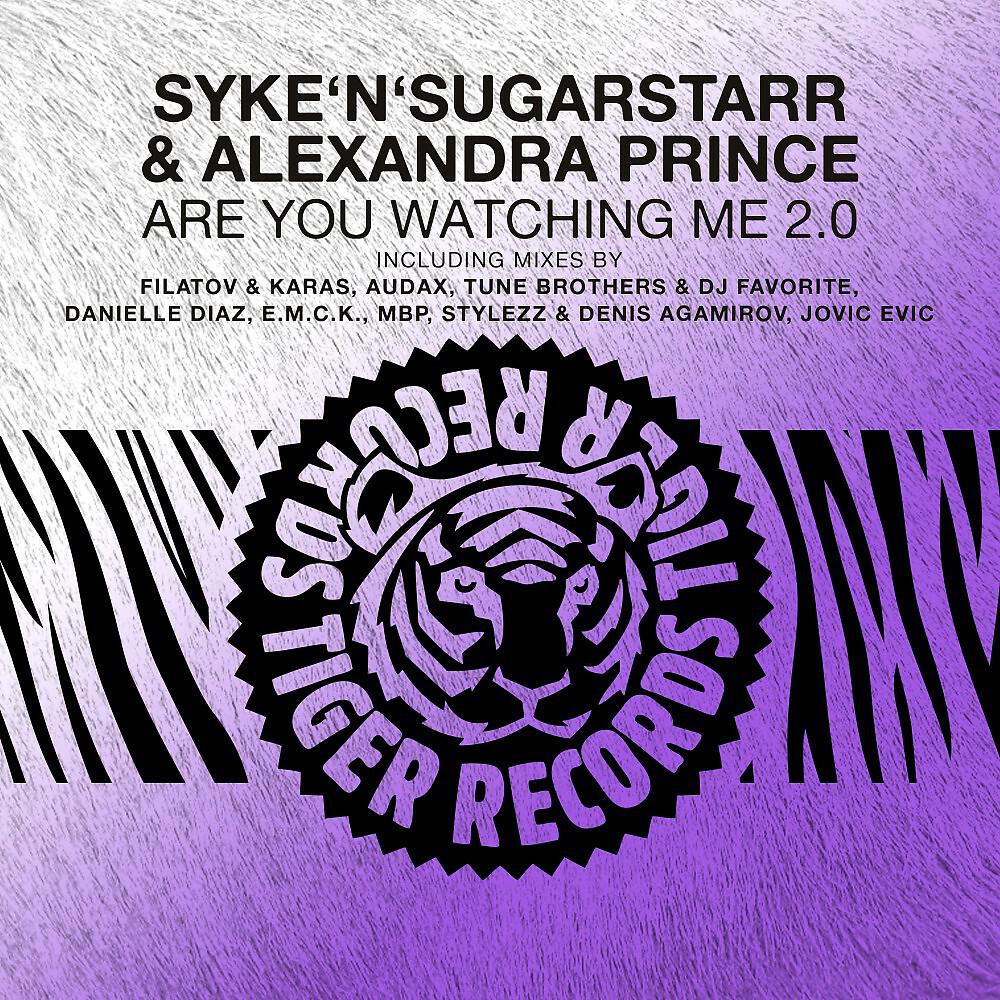 Syke'N'Sugarstarr - Are You Watching Me (Filatov & Karas Remix)