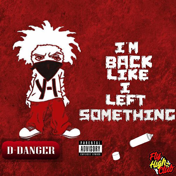 D-Danger - Lean On Me (feat. Killa Da King & BTY YOUNG'N)