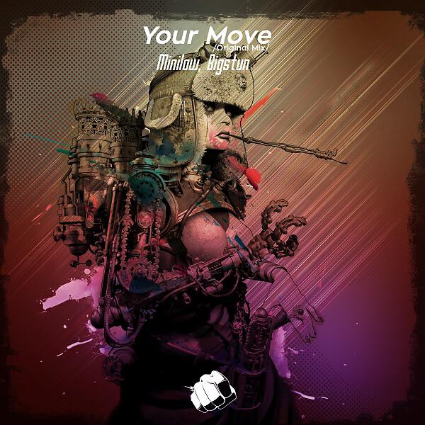 MiniLow - Your Move (Original Mix)