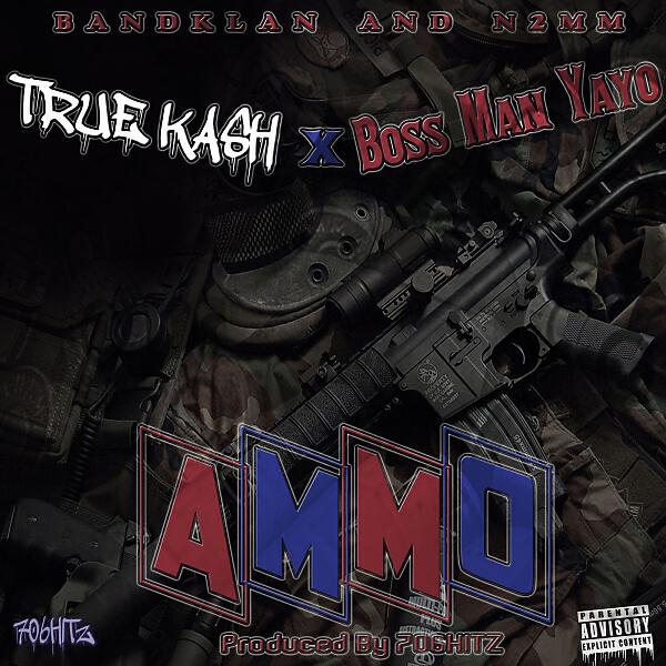 True Kash - Ammo