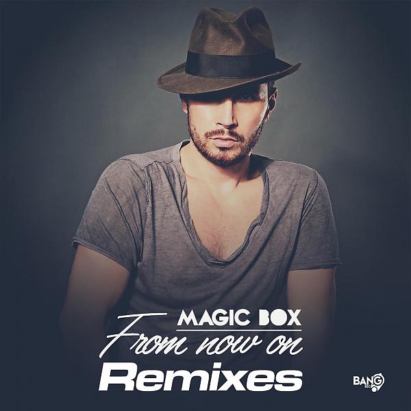 Magic Box - From Now On (Roby Giordana,Pilo,Pawax Extended Remix)