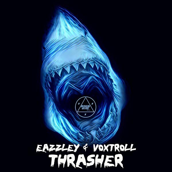 Eazzley - Thrasher
