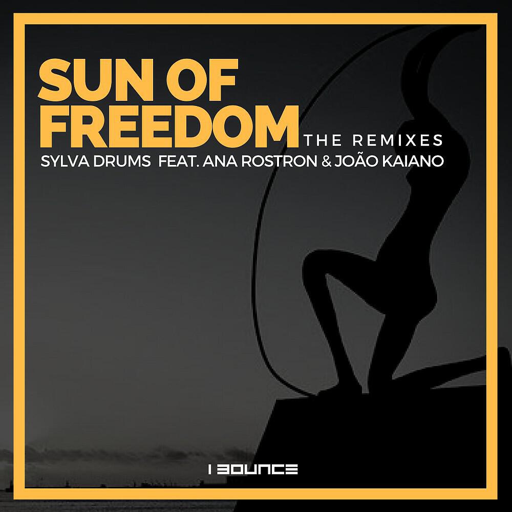 Sylva Drums - Sun of Freedom (Hugh Xdupe Remix)