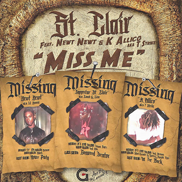 Gappstar St. Clair - Miss Me (feat. Newt Newt & K. Allico)