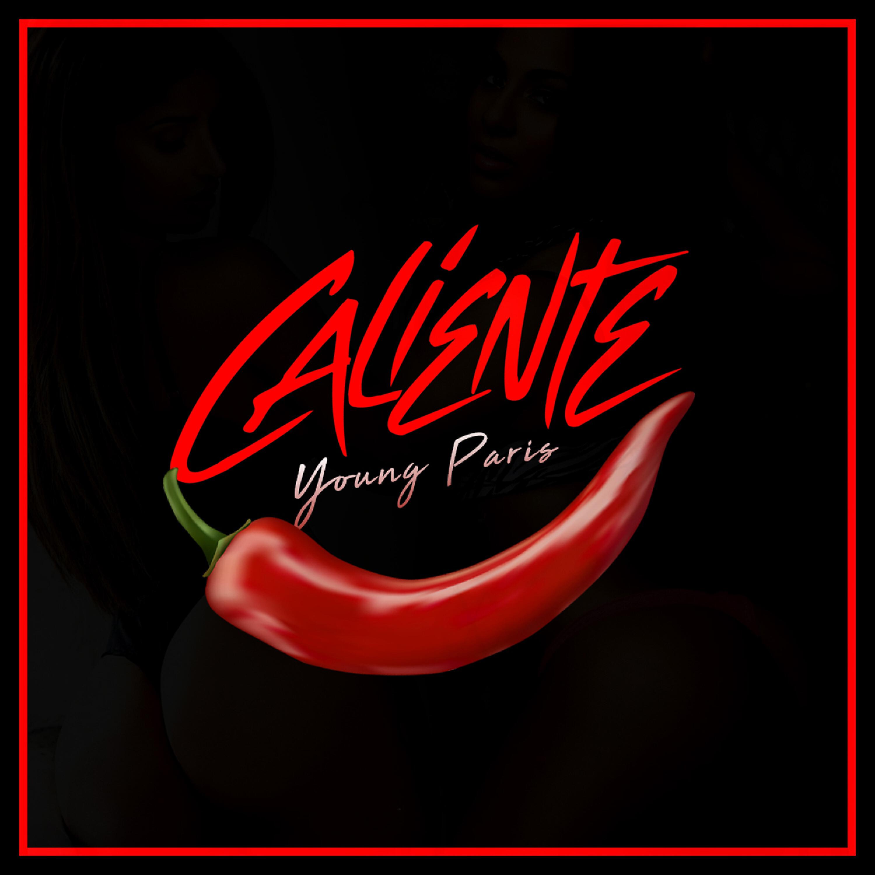 Young Paris - Caliente